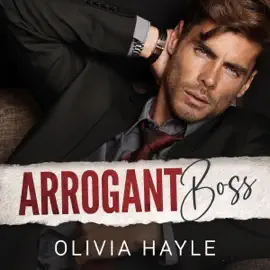 Arrogant Boss (Unabridged)