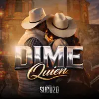 Dime Quién — Banda Sucuzú