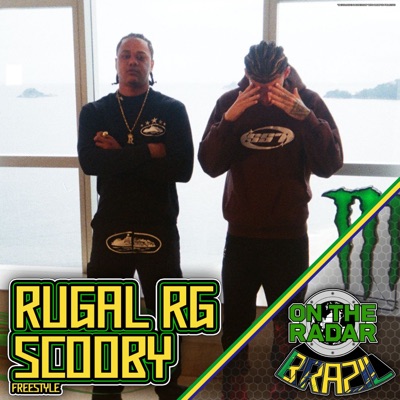Rugal Rg & Scooby On The Radar Freestyle - Single