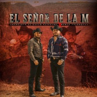 El Señor de la M - Single - Francisco el Gallo Elizalde & Merce Bojorquez