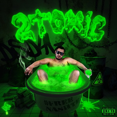 2TOXIC (feat. Hush)