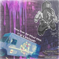 Food From The Bread Truck (feat. AH & Brogawd) - Single - SDOTROYALTY
