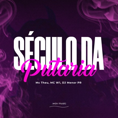 Século da Putaria - Single