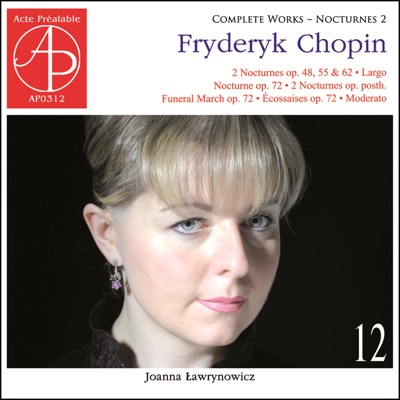 Chopin: Complete Works 12 – Nocturnes, Vol. 2