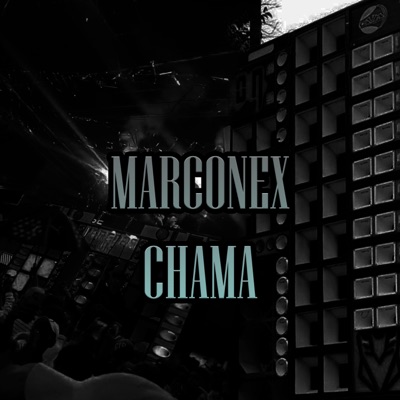 Marconex Chama - Single