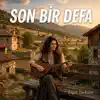 Son Bir Defa