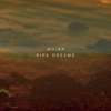 Pipe Dreams