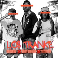 Yeyito DK & Coronao & Chily Chileko || Los Tranke - Single - Talen records
