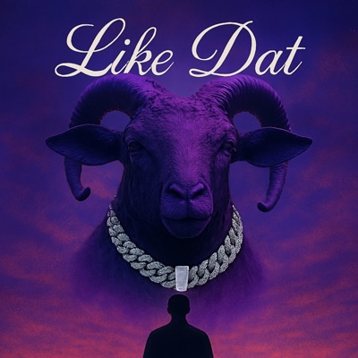 Like Dat - Single