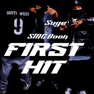 First hit (feat. SMG Boon) - Single