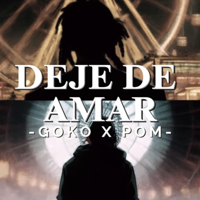 DEJE DE AMAR (feat. Pom) - Single