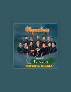 Ακούστε περιεχόμενο από MAPAMBANO CHOIR TUNDUMA, παρακολουθήστε μουσικά βίντεο, διαβάστε το βιογραφικό, δείτε ημερομηνίες περιοδείας, και πολλά ακόμη!