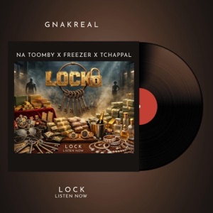 Lock (feat. Tchapal & Freezer) - Single