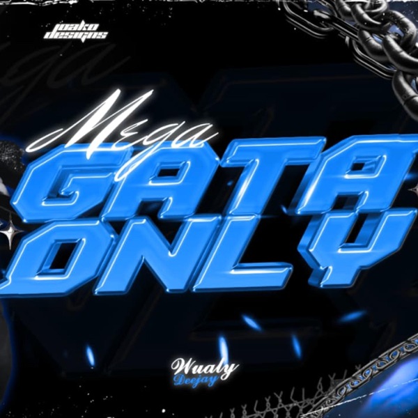 MEGA GATA ONLY