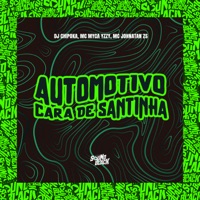 Automotivo Cara de Santinha - Single - DJ Chipoka, Mc Myca Yzzy & Mc Johnatan ZS