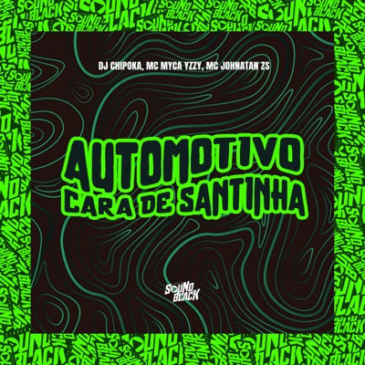 Automotivo Cara de Santinha - Single