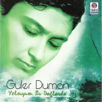Ölmem — Güler Duman