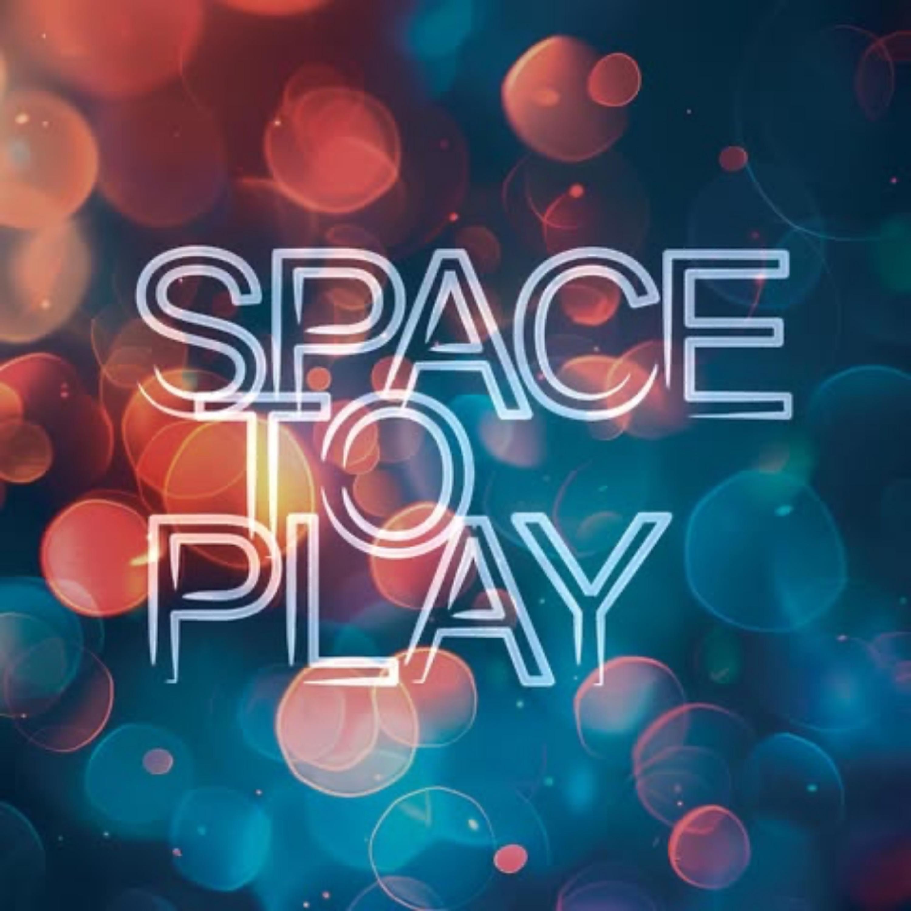 Space To Play