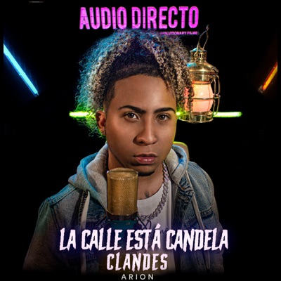 La Calle Está Candela (Audio Directo) - Single