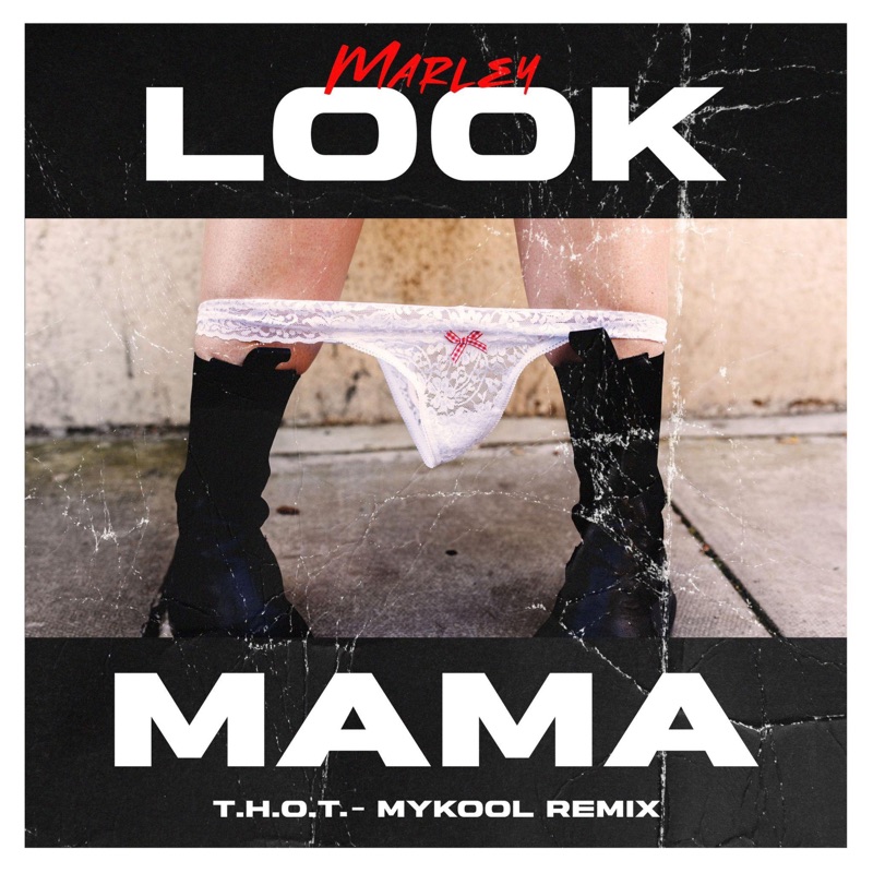 Look Mama T.H.O.T. (Mykool Remix) - Single