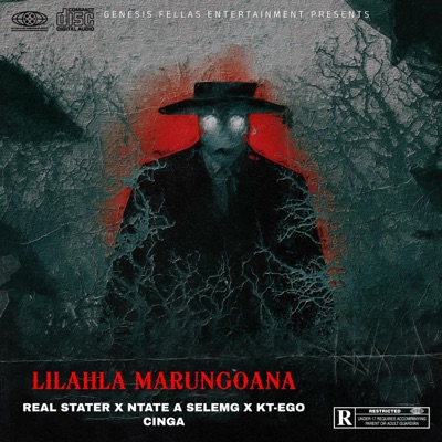 Lilahla Marungoana (feat. Real Stater, Ntate A Seleng & Cinga) - Single