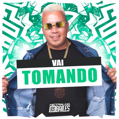 Vai Tomando - Single