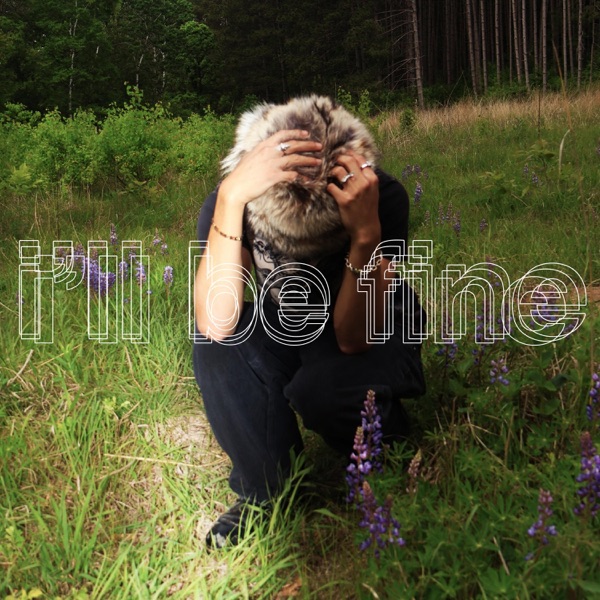 i'll be fine