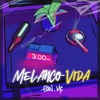 Melanco-Vida - EP