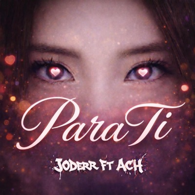 PARA TI (feat. ACH & chckn) - Single
