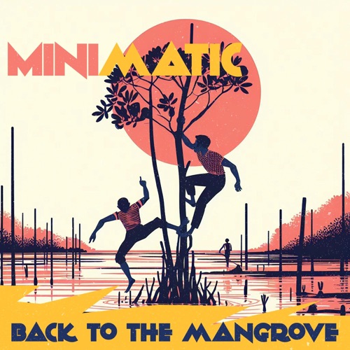 Back To The Mangrove - Single