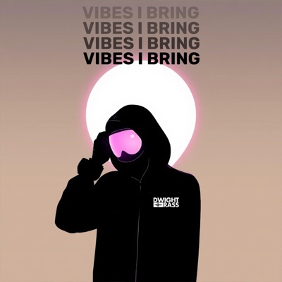 VIBES I BRING - Single