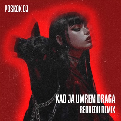 Kad ja umrem draga - Single