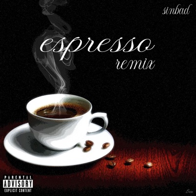 Espresso (feat. TDB Sinbad) [Remix] - Single