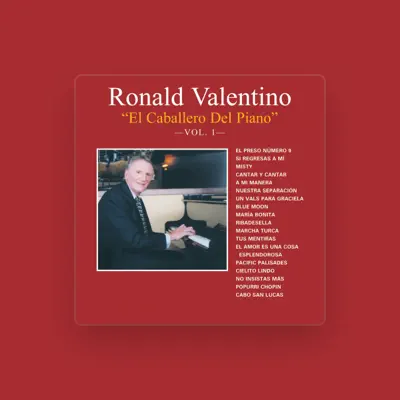 Listen to Ronald Valentino, watch music videos, read bio, see tour dates & more!