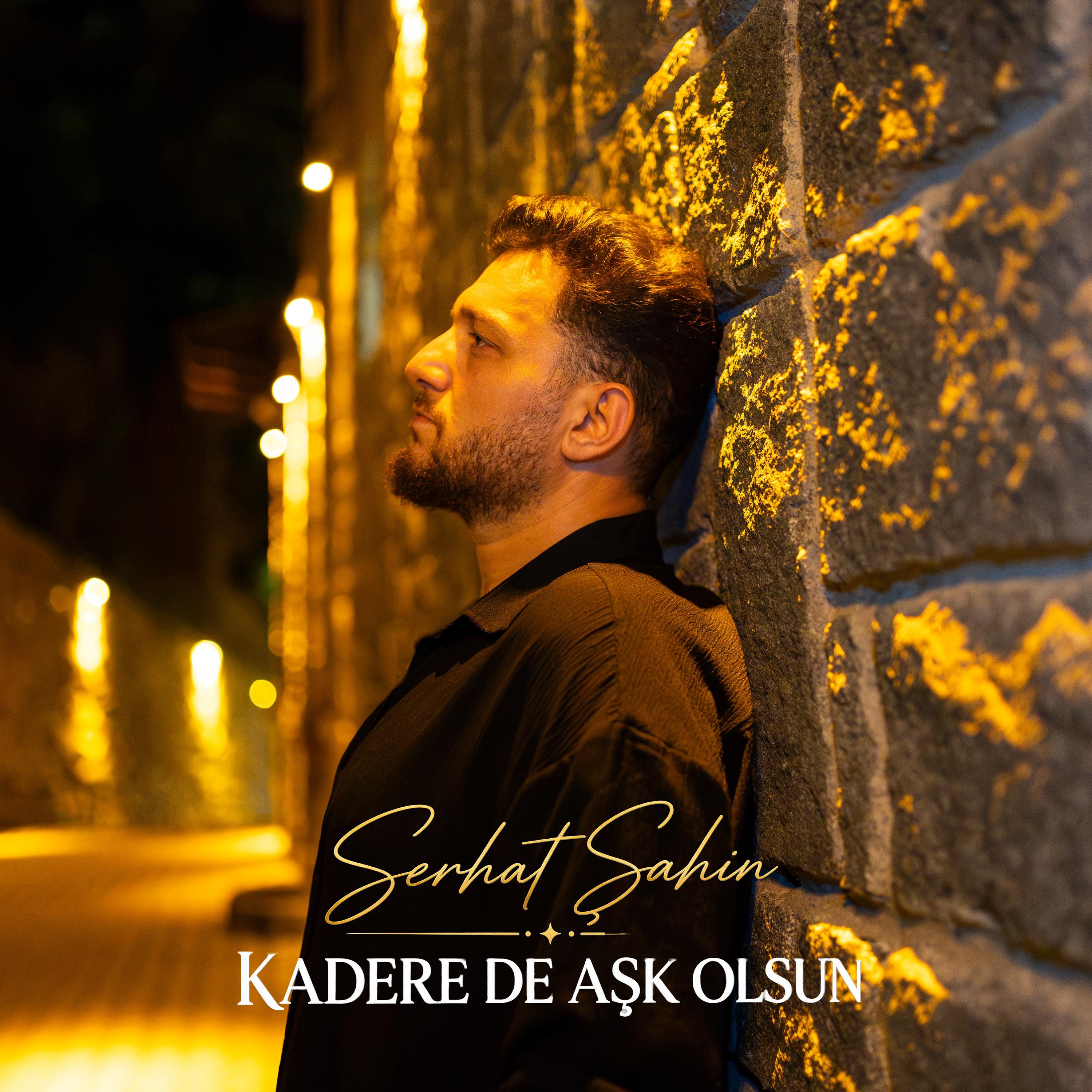 KADERE DE AŞK OLSUN - Single