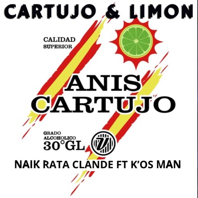 CARTUJO & LIMON (feat. K’os man & ALPHA BEATS BG) - Single