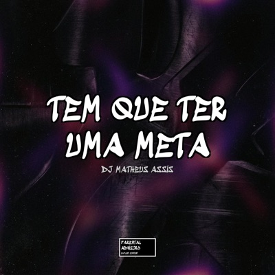 Tem que ter uma meta - Single