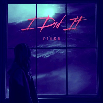 I Did It (feat. MaskedToxin) - Single