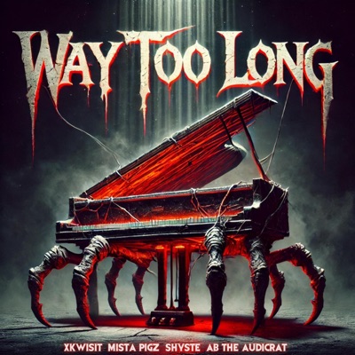Way Too Long - Single