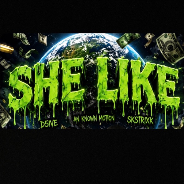 SHE LIKE (#SUMMERANTHEM) (feat. Known Motion & D5IVE)