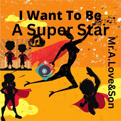 I Want To Be A Super Star (feat. Dreamlife) - Single
