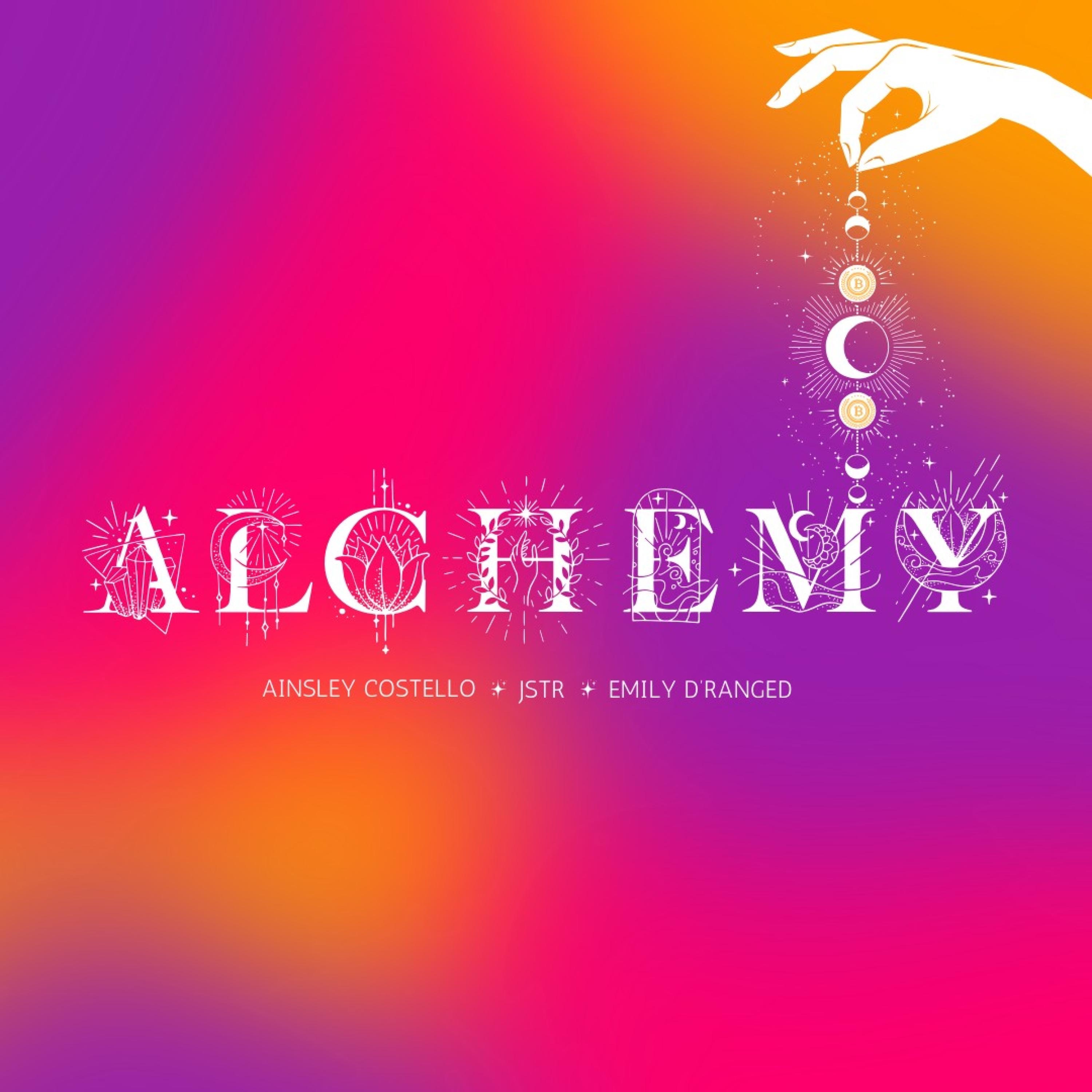 Alchemy (feat. Emily D'Ranged & JSTR) - Single
