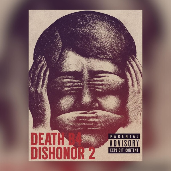Death B4 Dishonor 2