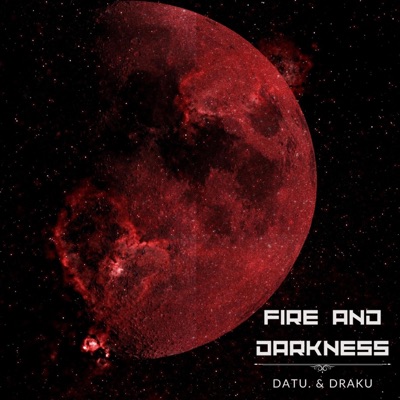 Fire and Darkness - Single