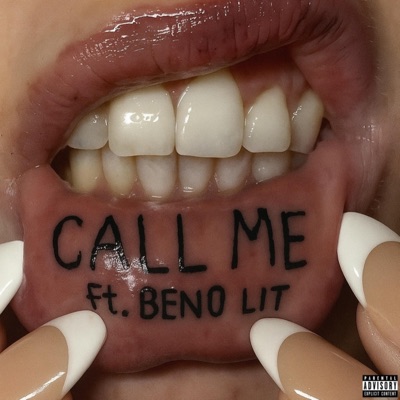 call me! (feat. beno lit) - Single