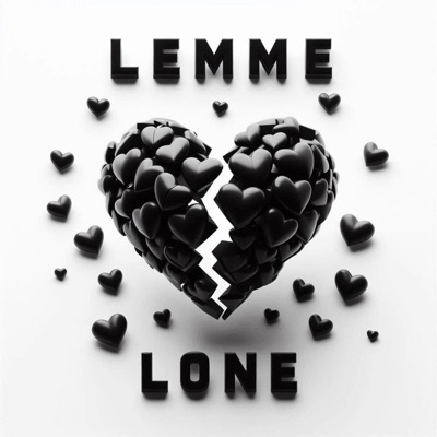 Lemme Lone - Single