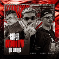 Super Automotivo das Safadas - Single - DJ MARIACHI, MC Delux & MC LERES
