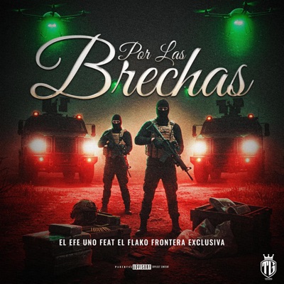 Por Las Brechas (feat. El Flako) - Single