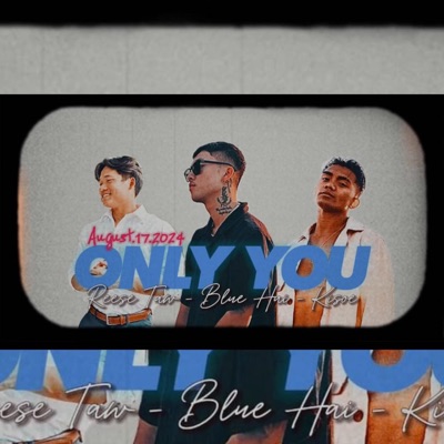 Only You (feat. Blue Hai & Kisoe) - Single