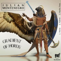Gradient of Horus - Single - Julian Montenegro